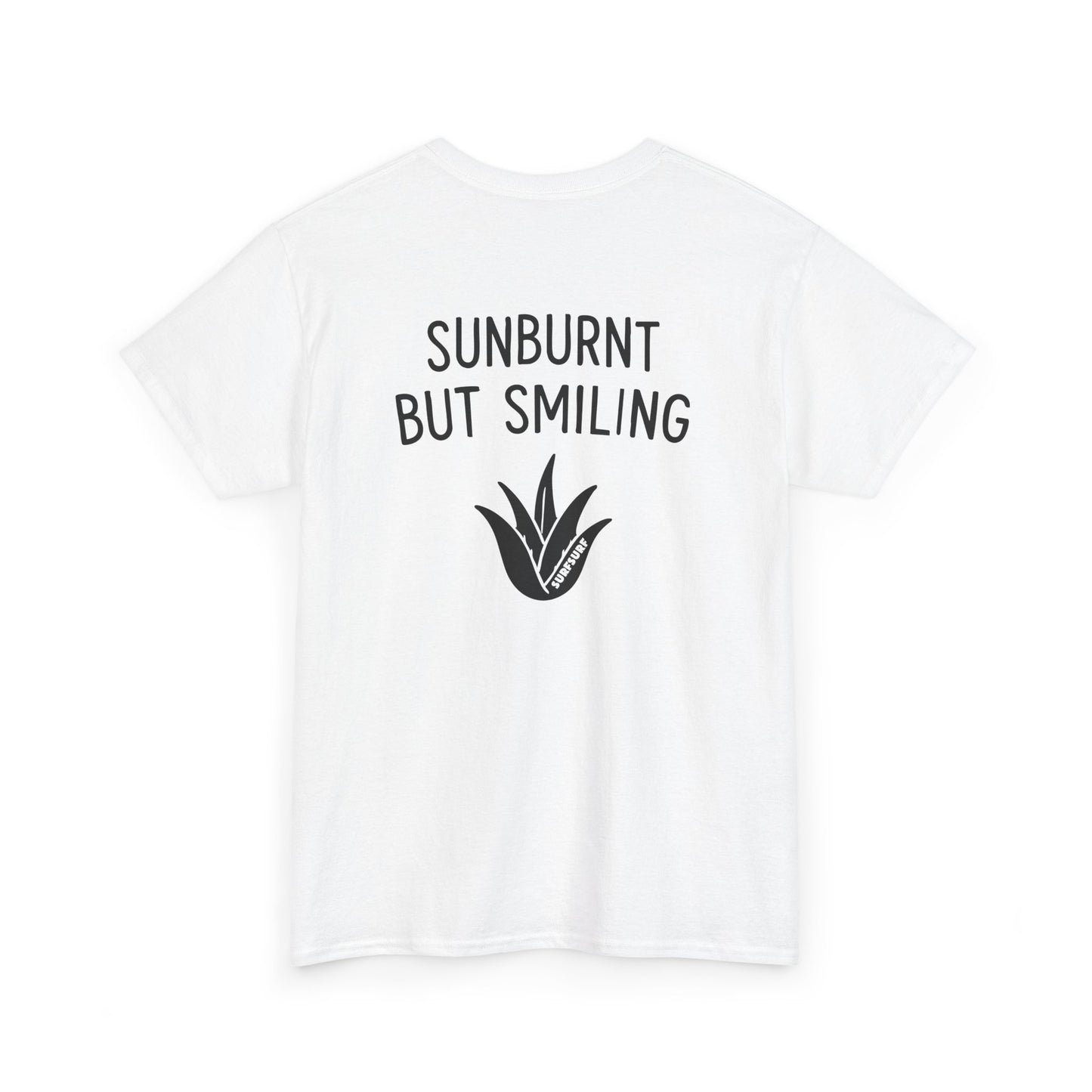 Sunburnt But Smiling T-Shirt