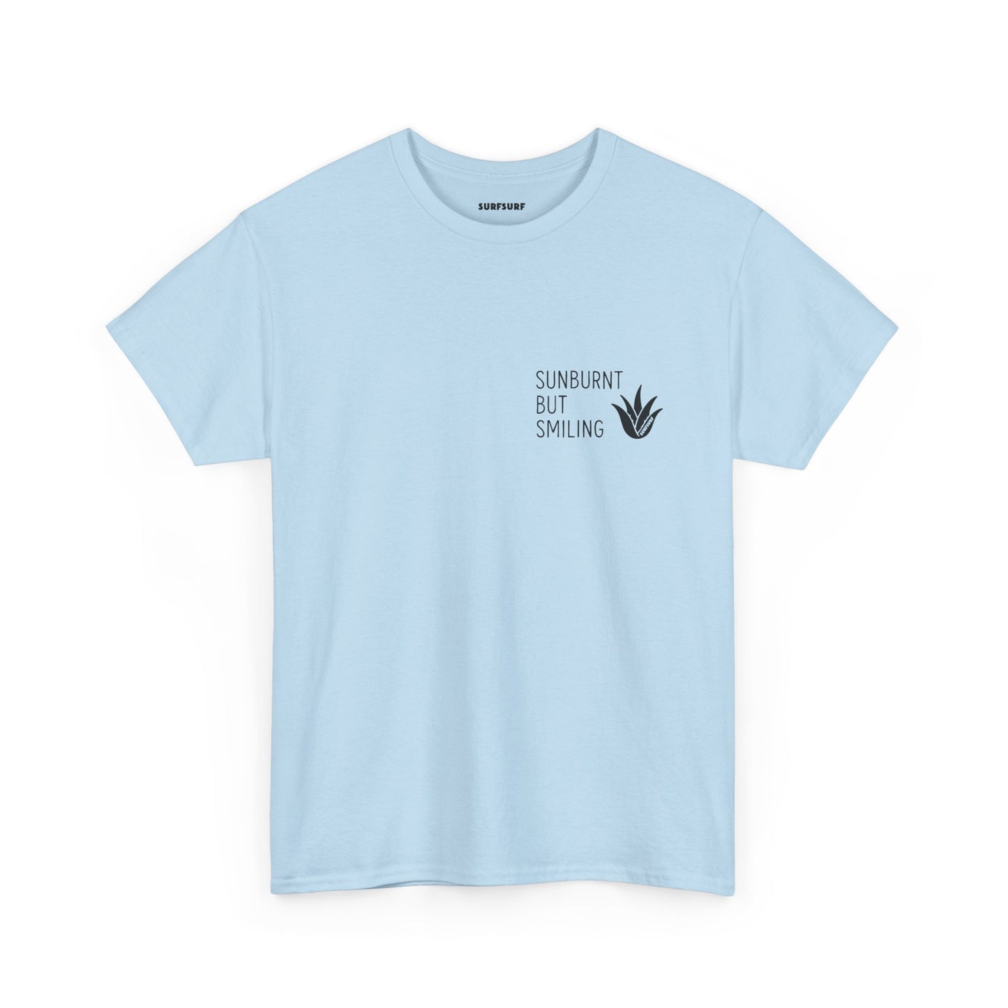 Sunburnt But Smiling T-Shirt