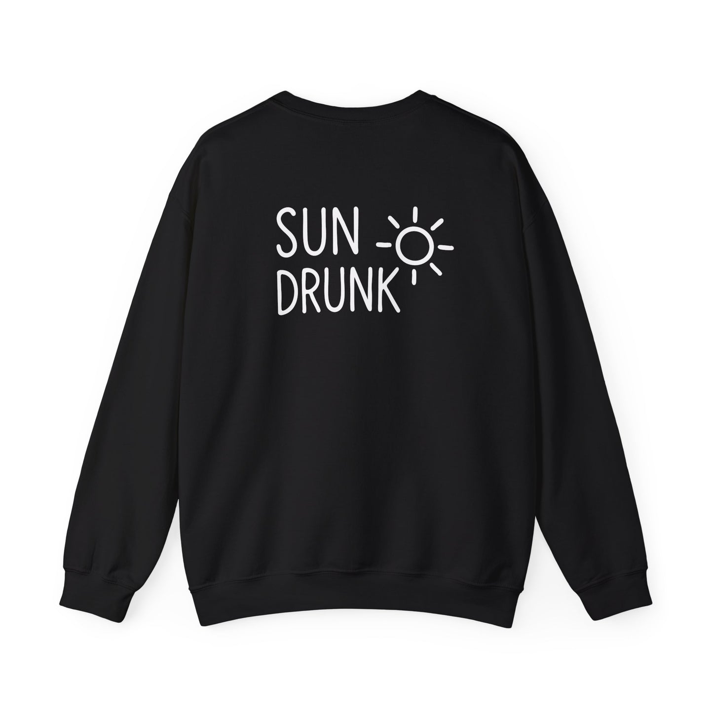 Sun Drunk T-Shirt Crewneck Sweatshirt