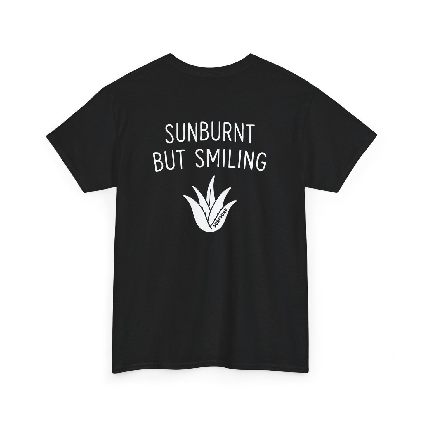 Sunburnt But Smiling T-Shirt