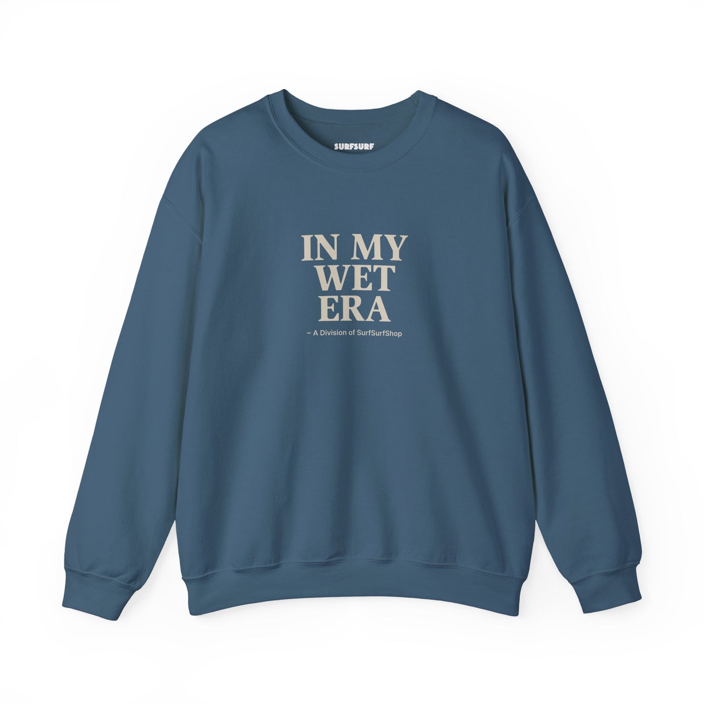 In My Wet Era Crewneck Sweatshirt