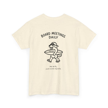 Board Meetings T-Shirt