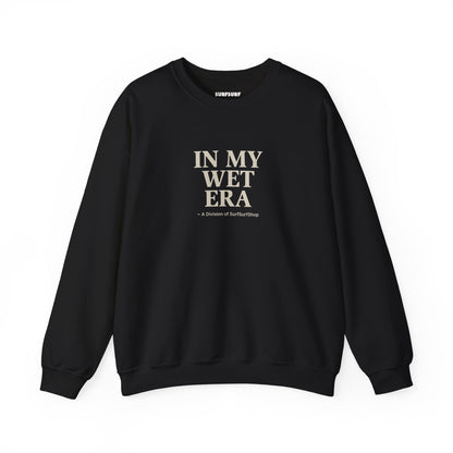 In My Wet Era Crewneck Sweatshirt