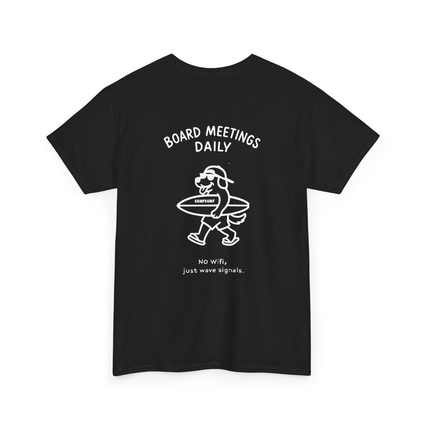 Board Meetings T-Shirt