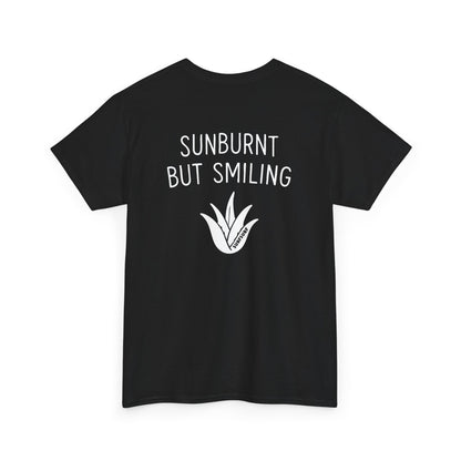 Sunburnt But Smiling T-Shirt