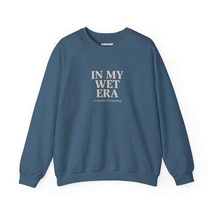 In My Wet Era Crewneck Sweatshirt